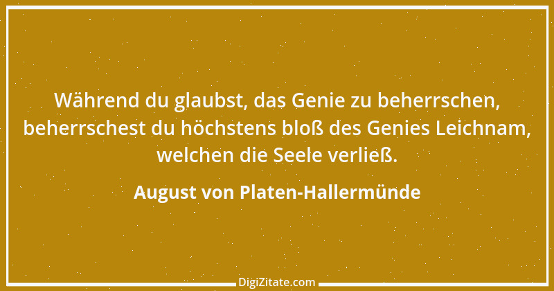 Zitat von August von Platen-Hallermünde 56