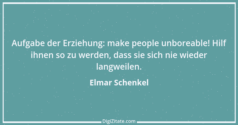 Zitat von Elmar Schenkel 320