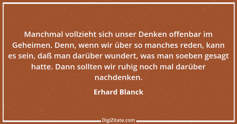 Zitat von Erhard Blanck 662