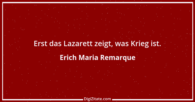 Zitat von Erich Maria Remarque 7