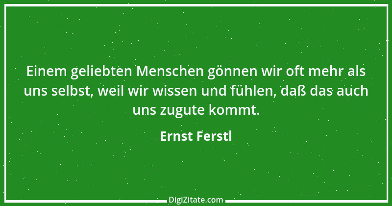 Zitat von Ernst Ferstl 548