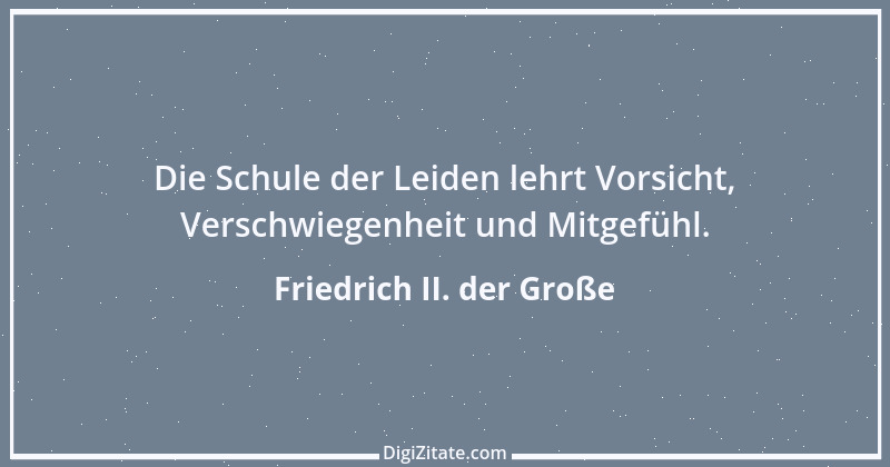 Zitat von Friedrich II. der Große 259