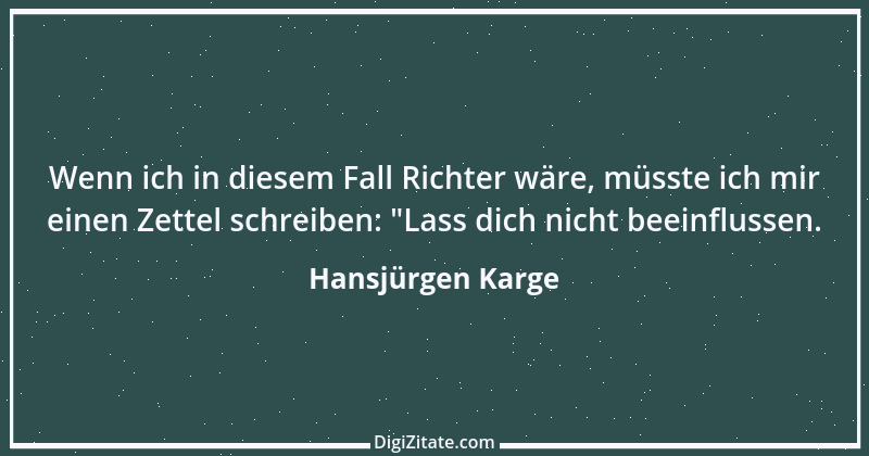 Zitat von Hansjürgen Karge 1