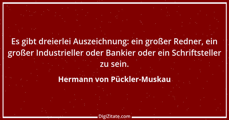 Zitat von Hermann von Pückler-Muskau 1