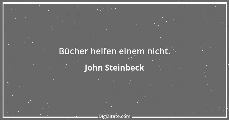 Zitat von John Steinbeck 98