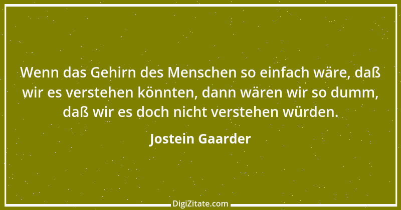 Zitat von Jostein Gaarder 2