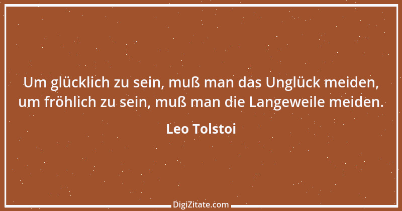 Zitat von Leo Tolstoi 216