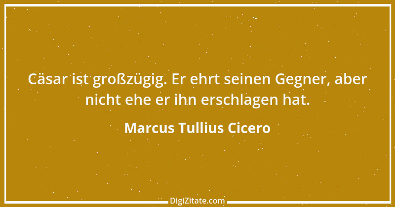 Zitat von Marcus Tullius Cicero 31