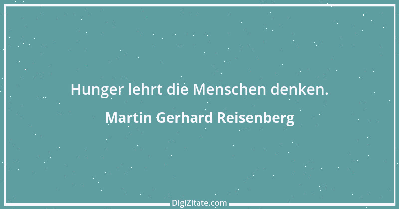 Zitat von Martin Gerhard Reisenberg 2422