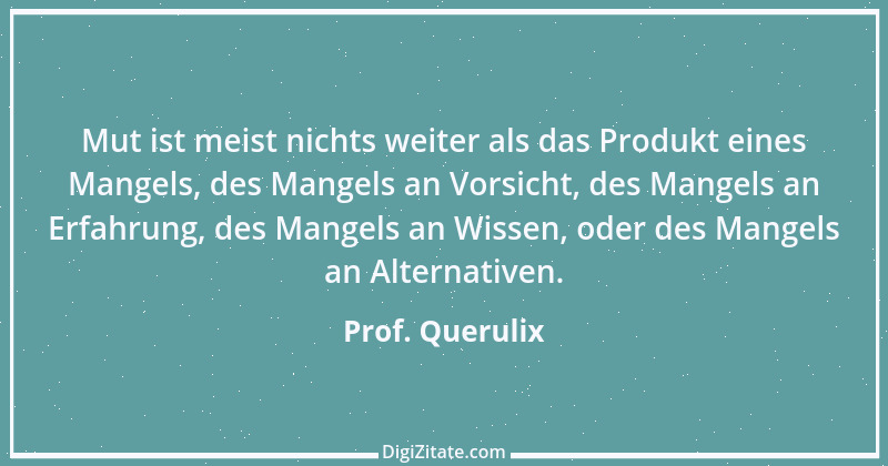 Zitat von Prof. Querulix 399