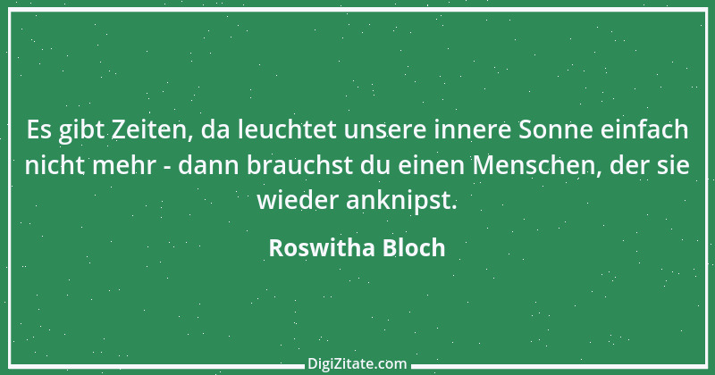 Zitat von Roswitha Bloch 18