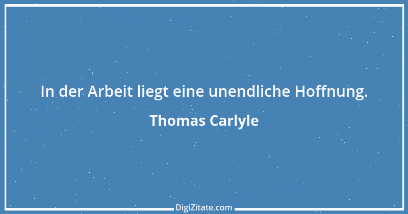 Zitat von Thomas Carlyle 75