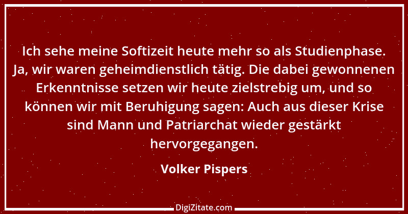 Zitat von Volker Pispers 25