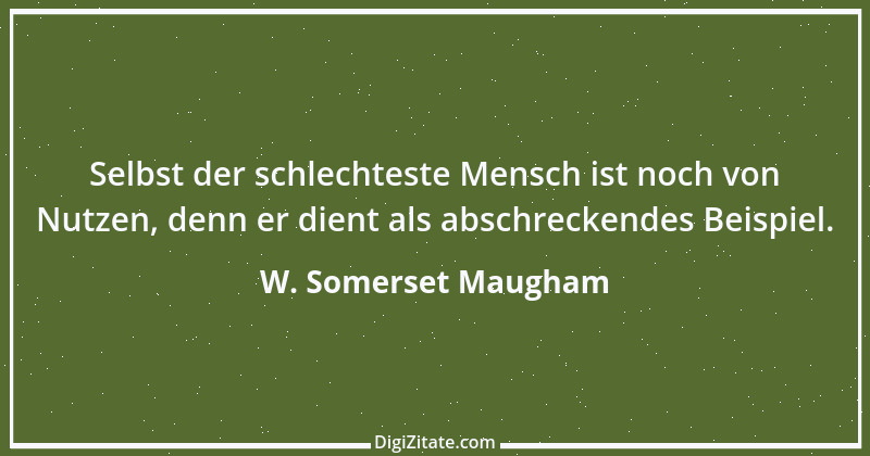 Zitat von W. Somerset Maugham 59