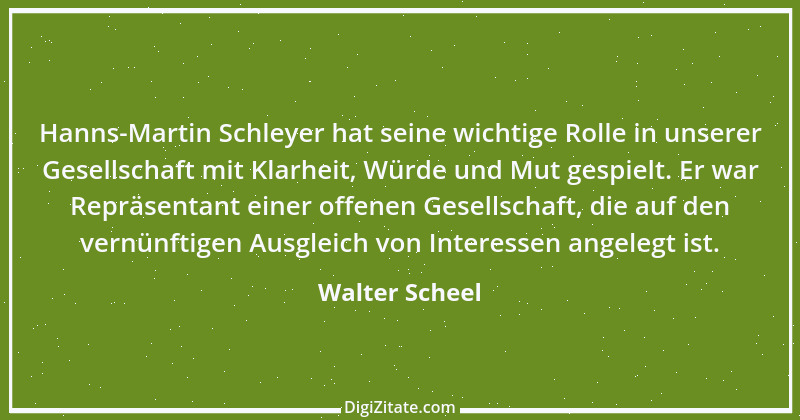 Zitat von Walter Scheel 1