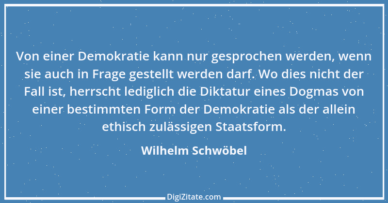 Zitat von Wilhelm Schwöbel 68