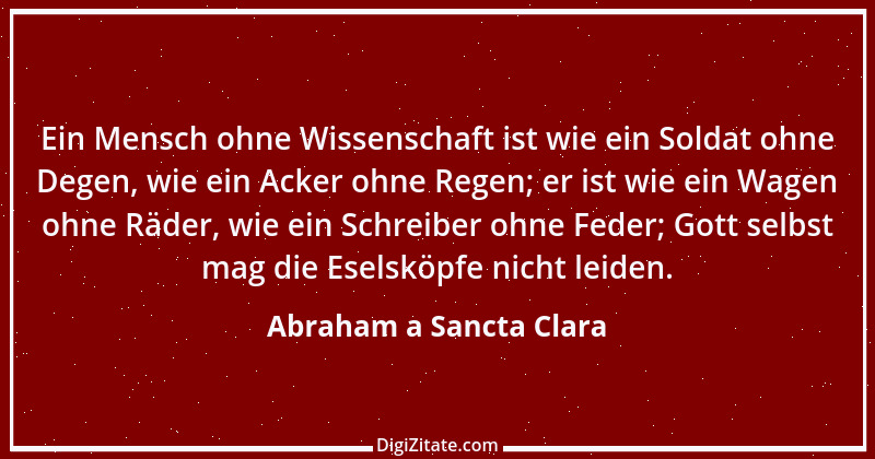 Zitat von Abraham a Sancta Clara 59