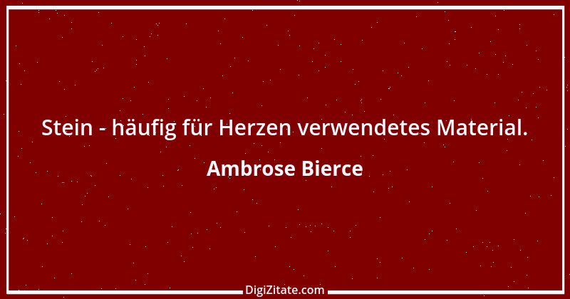 Zitat von Ambrose Bierce 338