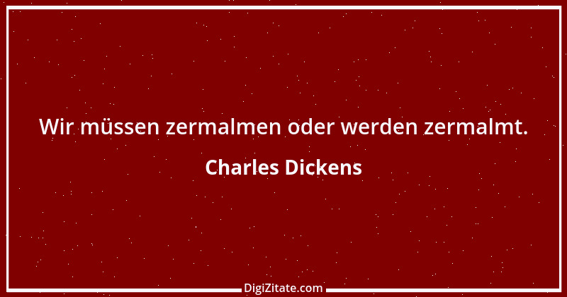 Zitat von Charles Dickens 46