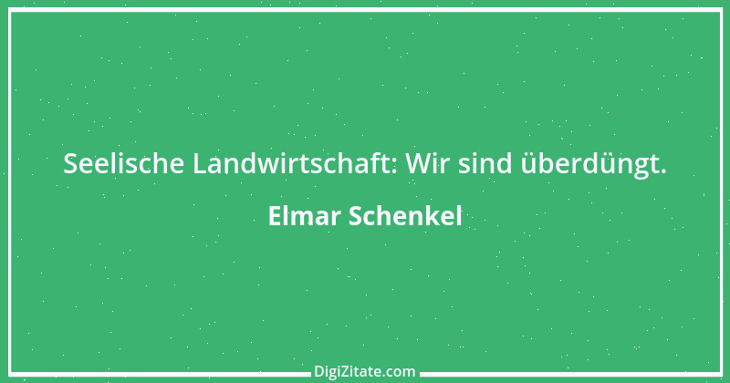 Zitat von Elmar Schenkel 321