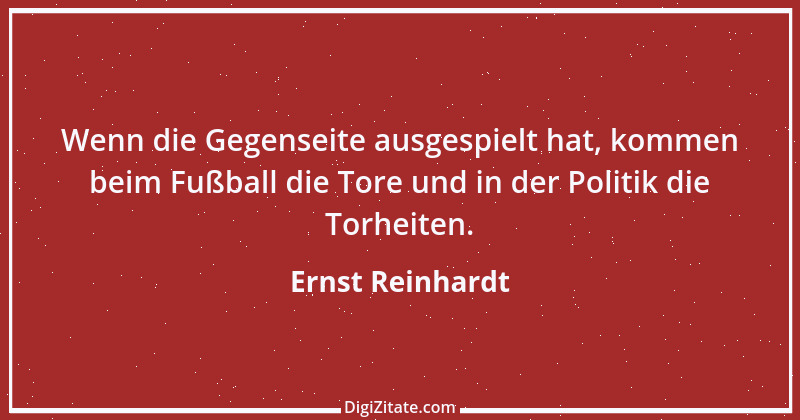 Zitat von Ernst Reinhardt 349