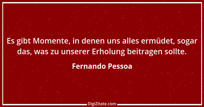 Zitat von Fernando Pessoa 44