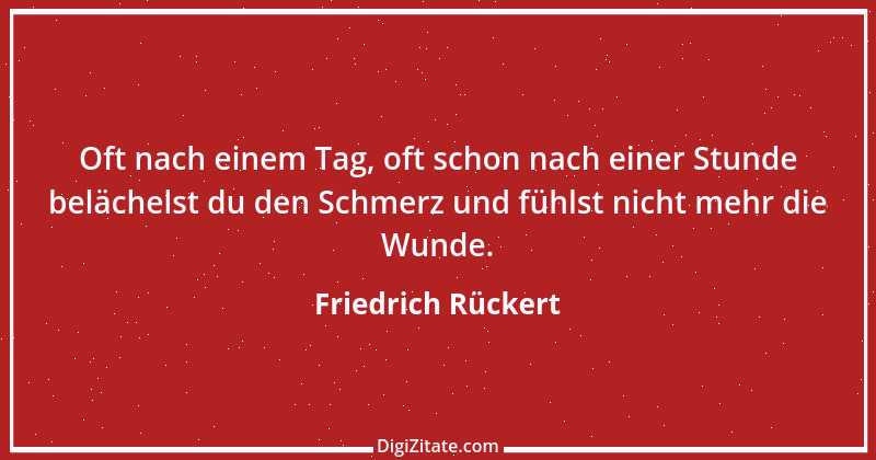 Zitat von Friedrich Rückert 77