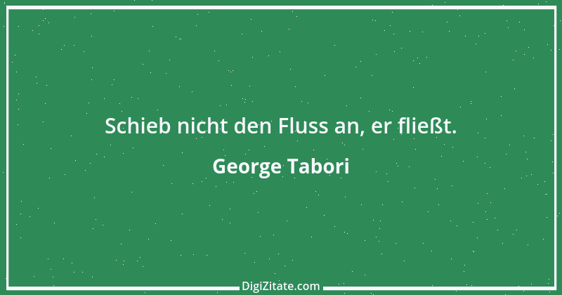 Zitat von George Tabori 4