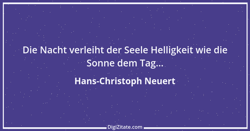 Zitat von Hans-Christoph Neuert 102