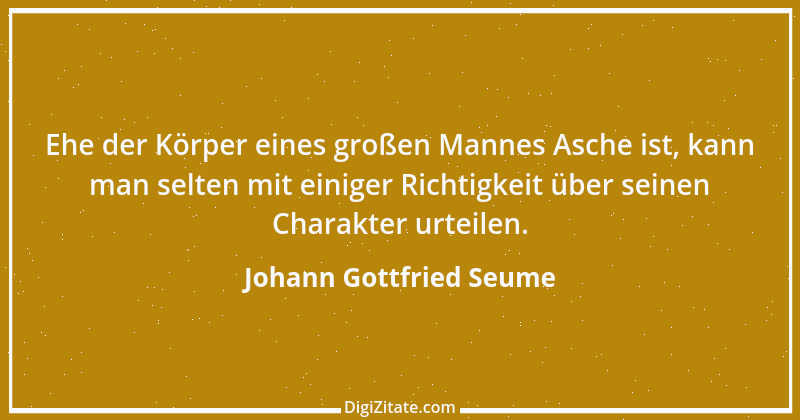 Zitat von Johann Gottfried Seume 41