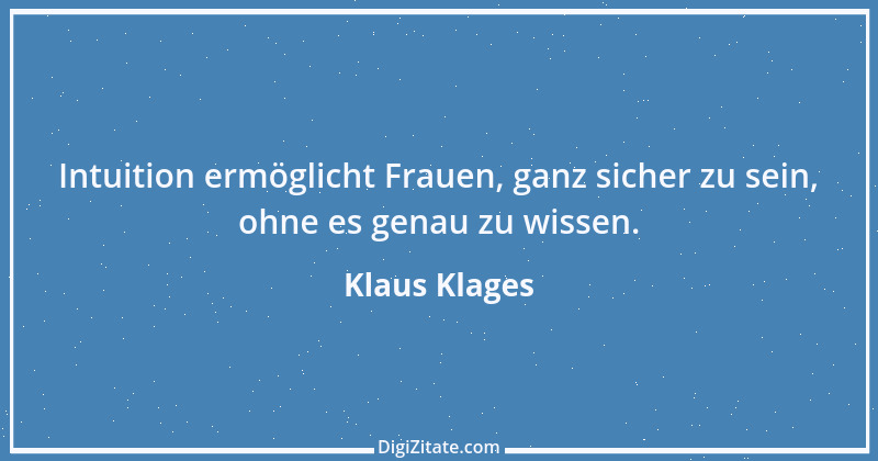 Zitat von Klaus Klages 360