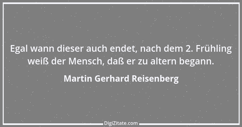 Zitat von Martin Gerhard Reisenberg 2423