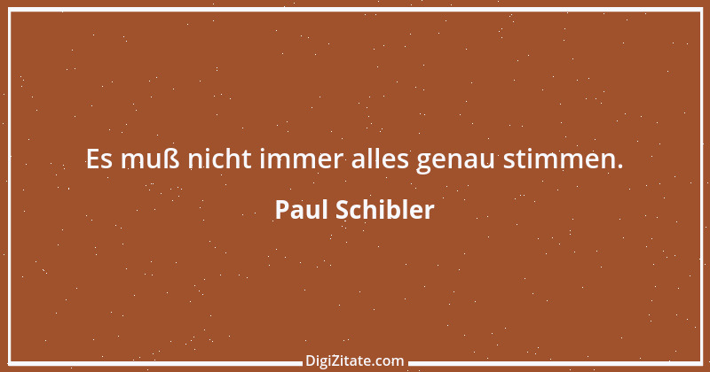 Zitat von Paul Schibler 102