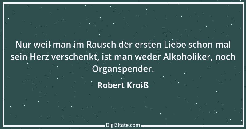 Zitat von Robert Kroiß 16