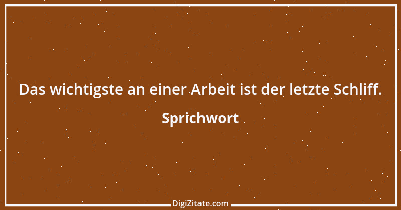 Zitat von Sprichwort 6100