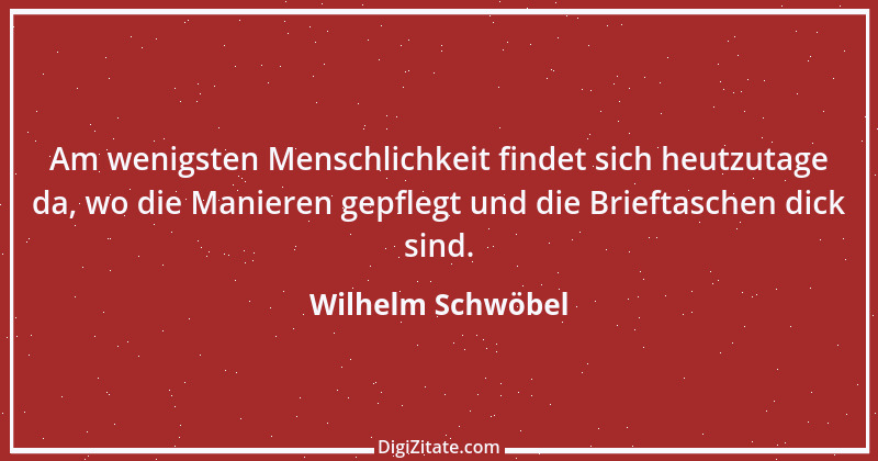 Zitat von Wilhelm Schwöbel 69