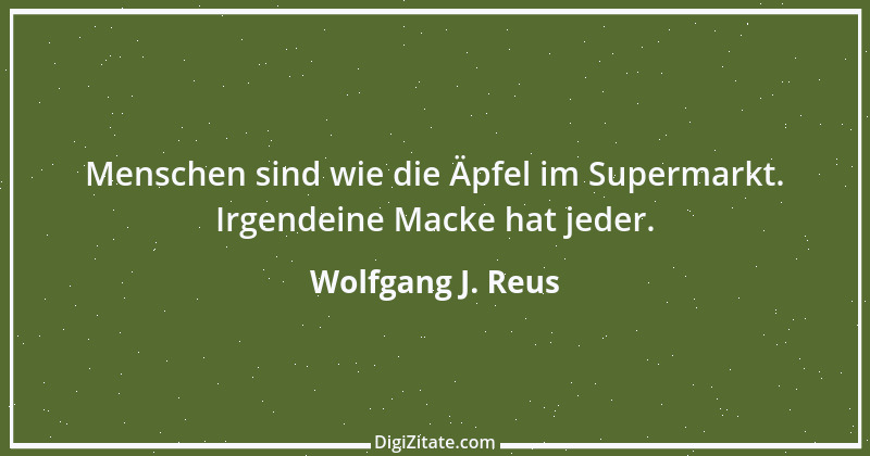 Zitat von Wolfgang J. Reus 948