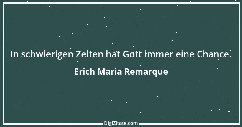 Zitat von Erich Maria Remarque 9