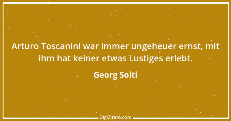 Zitat von Georg Solti 11