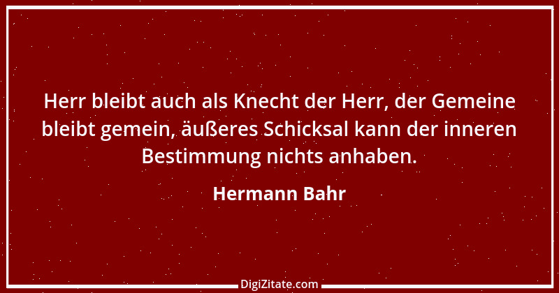 Zitat von Hermann Bahr 17