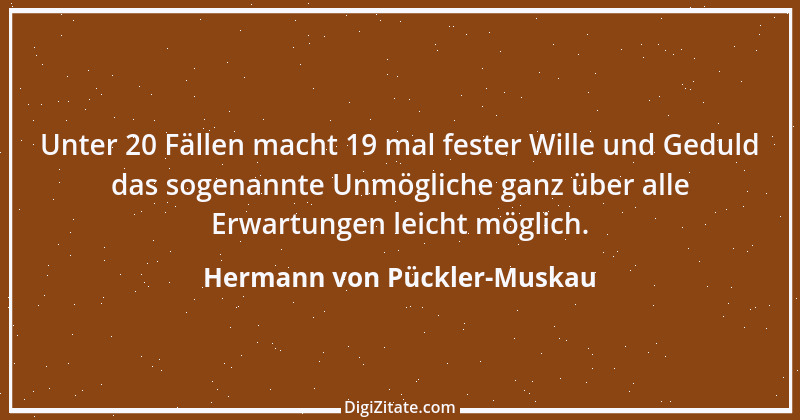 Zitat von Hermann von Pückler-Muskau 3