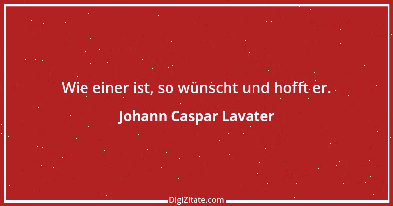 Zitat von Johann Caspar Lavater 79