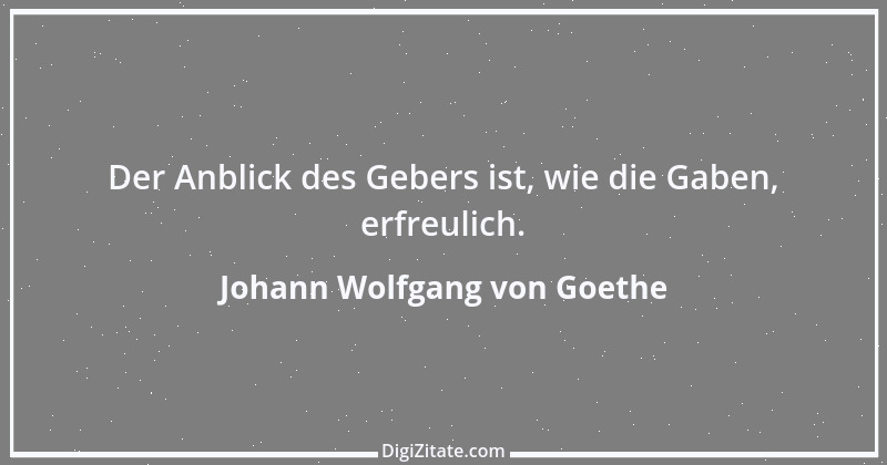 Zitat von Johann Wolfgang von Goethe 109