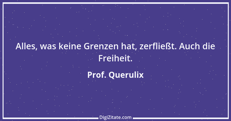 Zitat von Prof. Querulix 401