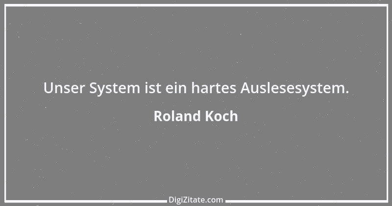 Zitat von Roland Koch 7