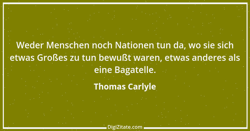 Zitat von Thomas Carlyle 77