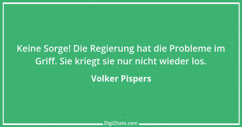 Zitat von Volker Pispers 27