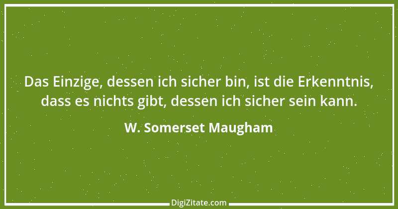 Zitat von W. Somerset Maugham 61