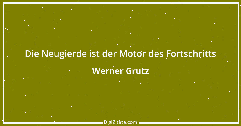 Zitat von Werner Grutz 1