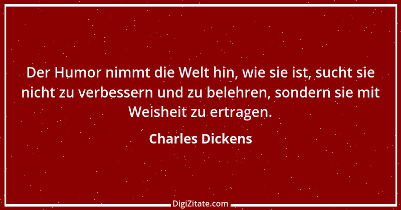 Zitat von Charles Dickens 48